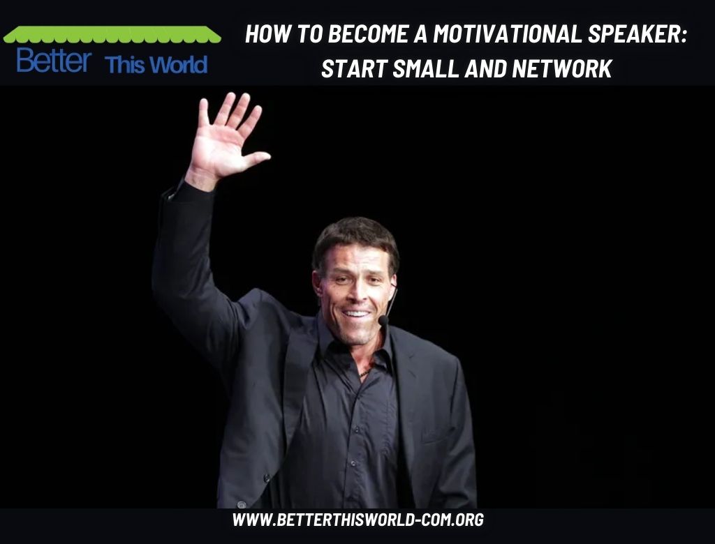 How to Become A Motivational Speaker: Start Small and Network