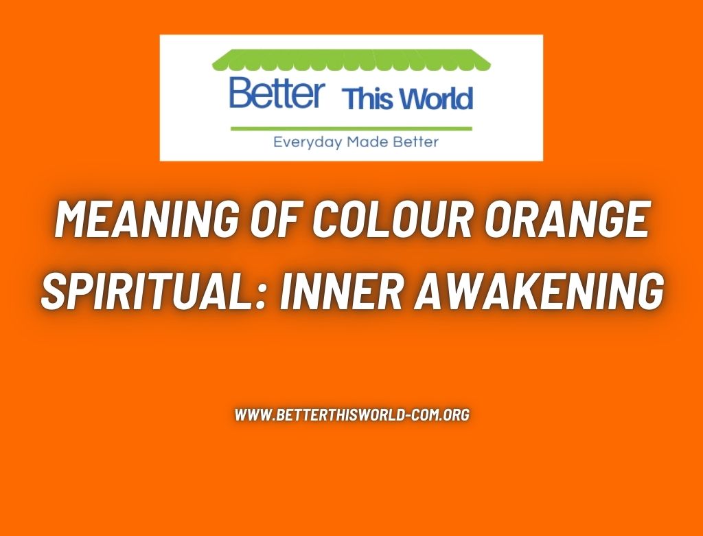 Meaning of Colour Orange Spiritual