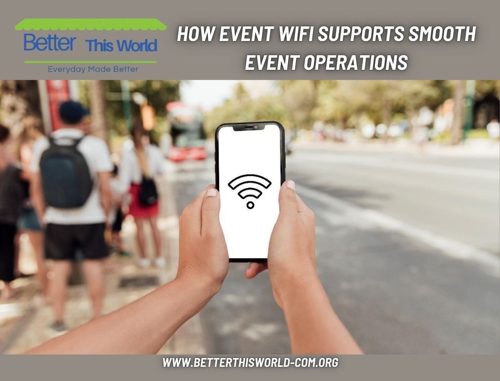 How Event WiFi Supports Smooth Event Operations