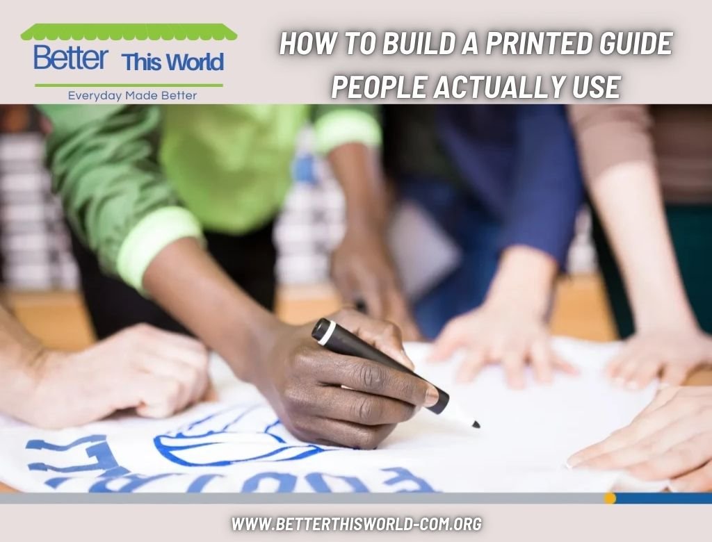How to Build a Printed Guide People Actually Use